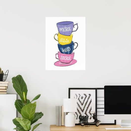 Wir sind alle tot - Mad Tea Party Cups Poster (Heimbüro)