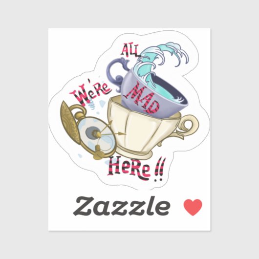 Wir sind alle verrückt hier aufkleber (Blatt)