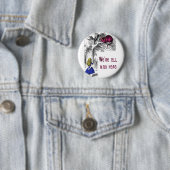 Wir sind alle verrückt hier button (Beispiel)