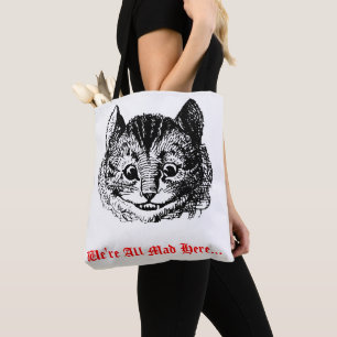 Wir sind alle verrückt hier - Cheshire Cat Wonderl Tasche