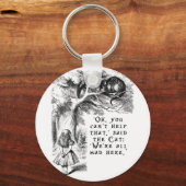 Wir sind alle verrückt hier - Cheshire-Katze Schlüsselanhänger (Vorderseite)