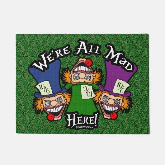 Wir sind alle verrückt hier! fußmatte (Vorderseite)
