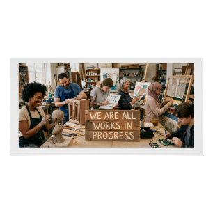 Wir sind alle Werke im Werden Poster