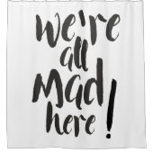 Wir sind alle wütend hier - schwarz duschvorhang (Vorderseite)