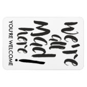 Wir sind alle wütend hier - schwarz magnet (Horizontal)