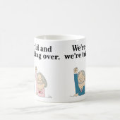 "Wir sind alt und wir übernehmen."Tasse Kaffeetasse (Mittel)