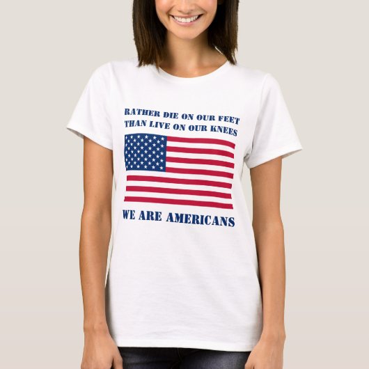 Wir sind Amerikaner (leichter) T - Shirt (Vorderseite)