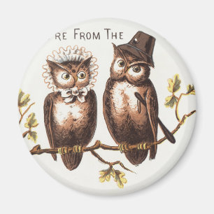 Wir sind aus dem Land der Eulen: Chromolithographi Magnet