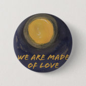 Wir sind aus Liebe Button (Vorderseite)