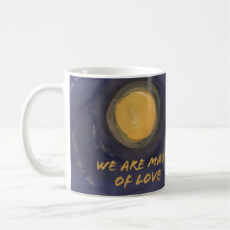 Wir sind aus Liebe gemacht ...und Kaffee Kaffeetasse