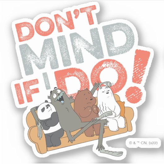 Wir sind Bären & Charlie - nichts dagegen, wenn ic Aufkleber (Vorderseite)