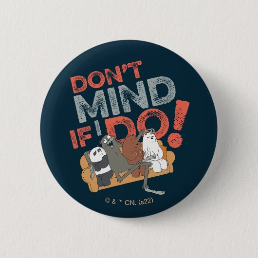 Wir sind Bären & Charlie - nichts dagegen, wenn ic Button (Vorderseite)