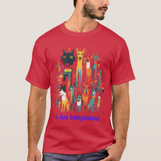 Wir sind Begleiter Glückliche Familie Freunde Für  T-Shirt