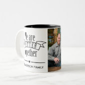 Wir sind besseres zusammen Name-u. Familien-Foto Zweifarbige Tasse (Vorderseite Links)