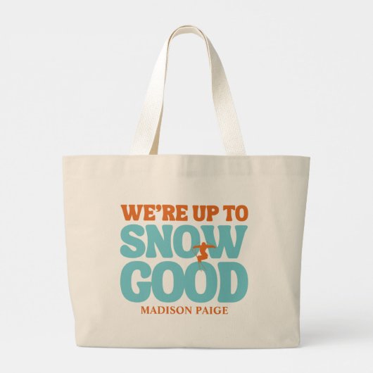 Wir sind bis zum Schnee gute Bachelorette Tote Tas Jumbo Stoffbeutel (Rückseite)