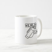 Wir sind Clubbin" Kaffeetasse (VorderseiteRechts)