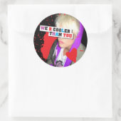 WIR SIND COOLER ALS SIE VON Gregory Littley Runder Aufkleber (Tasche)