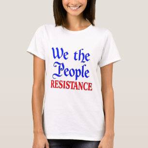 Wir sind das Volk Widerstand T-Shirt