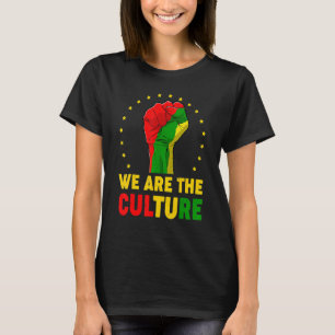 Wir sind der afrikanischen Kultur Stolz Black Hist T-Shirt