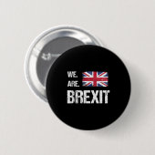 Wir sind der Brexit, die Flagge der Union, Verlass Button (Vorne & Hinten)