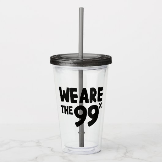 Wir sind die 99% acryltrinkbecher (Vorderseite)