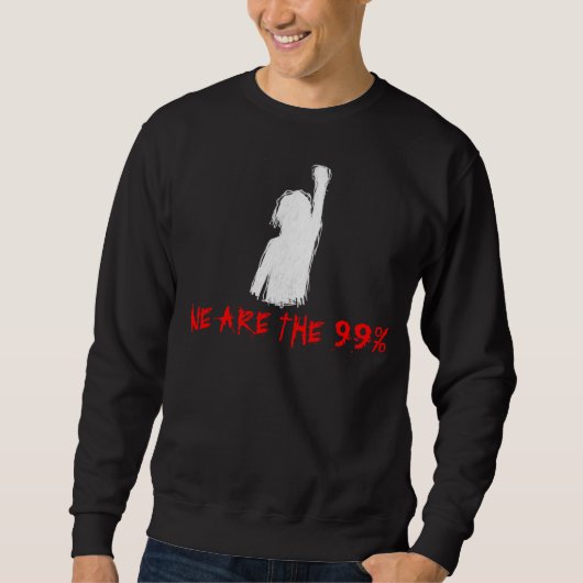 Wir sind die 99% sweatshirt (Vorderseite)