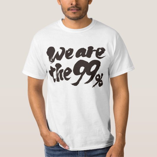 Wir sind die 99 % T-Shirt (Vorderseite)