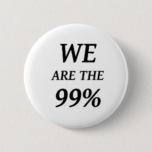 WIR SIND DIE 99% - UNTERSTÜTZUNG BESETZEN WALL BUTTON