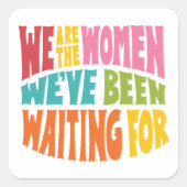 Wir sind die Frauenmarke Quadratischer Aufkleber (Vorderseite)
