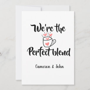 Wir sind die perfekte Mischung Kaffee Liebe Valent Einladung