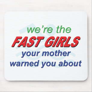 Wir sind die schnellen Mädchen Mousepad