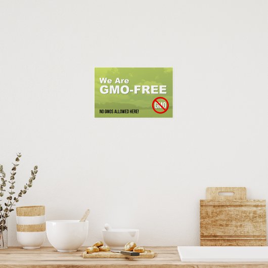 Wir sind ein GVO-freies Fensterzeichen Poster (Küche)
