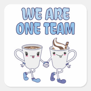 Wir sind ein Team Quadratischer Aufkleber