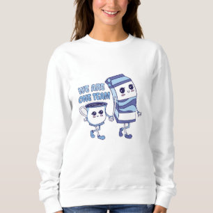 Wir sind ein Team Sweatshirt