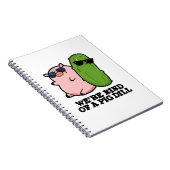 Wir sind eine Art Pig Dill Funny Pun Notizblock (Rechte Seite)