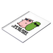 Wir sind eine Art Pig Dill Funny Pun Notizblock (Linke Seite)