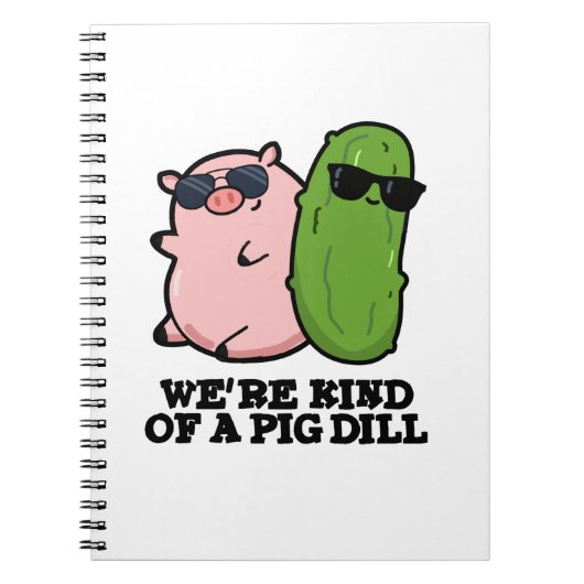Wir sind eine Art Pig Dill Funny Pun Notizblock (Vorderseite)