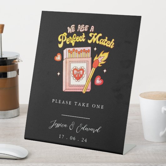 Wir sind eine perfekte Übereinstimmung Bitte nehme Sockelschild (In Situ)