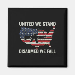 Wir sind entwaffnet wir fallen - Pro Guns USA Flag Magnet