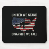 Wir sind entwaffnet wir fallen - Pro Guns USA Flag Mousepad (Vorne)