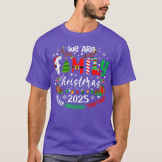 Wir sind Family Christmas 2025 Erinnerungen schaff T-Shirt