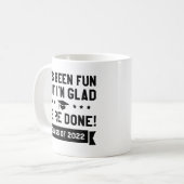 Wir sind fertig Klasse von 2022 Kaffeetasse (Vorderseite Links)