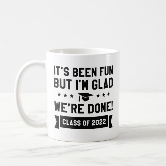 Wir sind fertig Klasse von 2022 Kaffeetasse (Links)