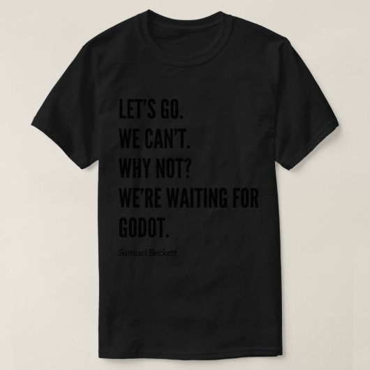 Wir sind für Godot gewartet T-Shirt (Design vorne)
