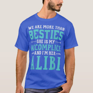 Wir sind für immer mehr als Bestien bester Freund  T-Shirt