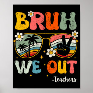 Wir sind glücklich, den letzten Tag der Lehrerin S Poster