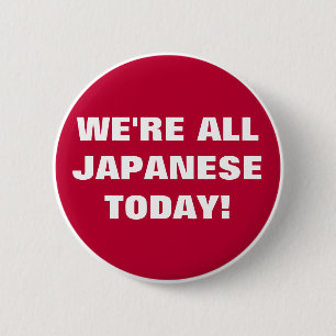 Wir sind heute alle Japaner! Button
