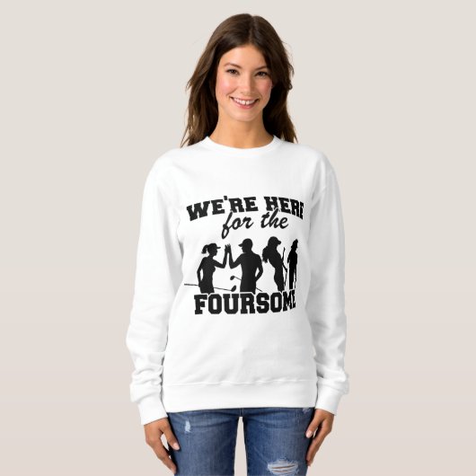 Wir sind hier für den Vierer-Funny-Golf Sweatshirt (Vorne ganz)