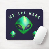 "Wir sind hier" Grüner Alien-Kopf Mousepad (Mit Mouse)