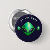 "Wir sind hier" grüner Außerirdischer Kopf Button (Vorne & Hinten)